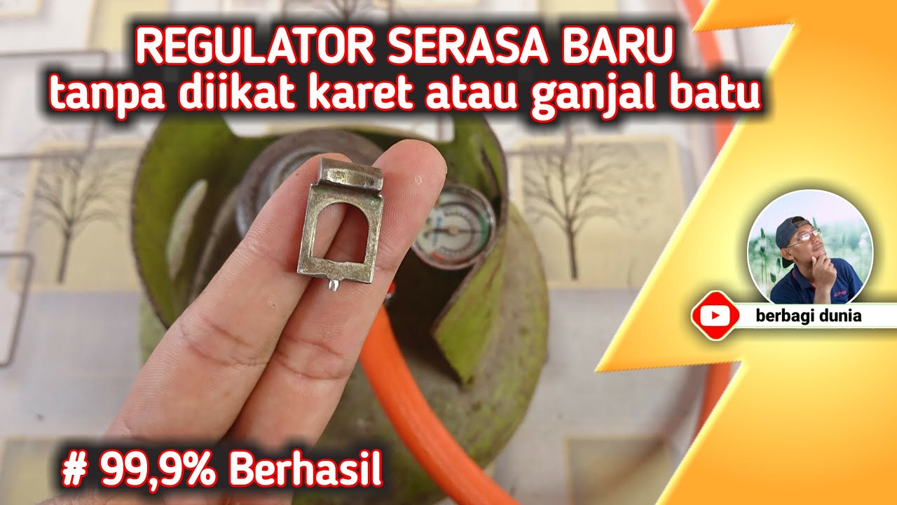 Cara Memperbaiki Regulator Gas Bocor | Menjadi Tidak Longgar Serasa Baru