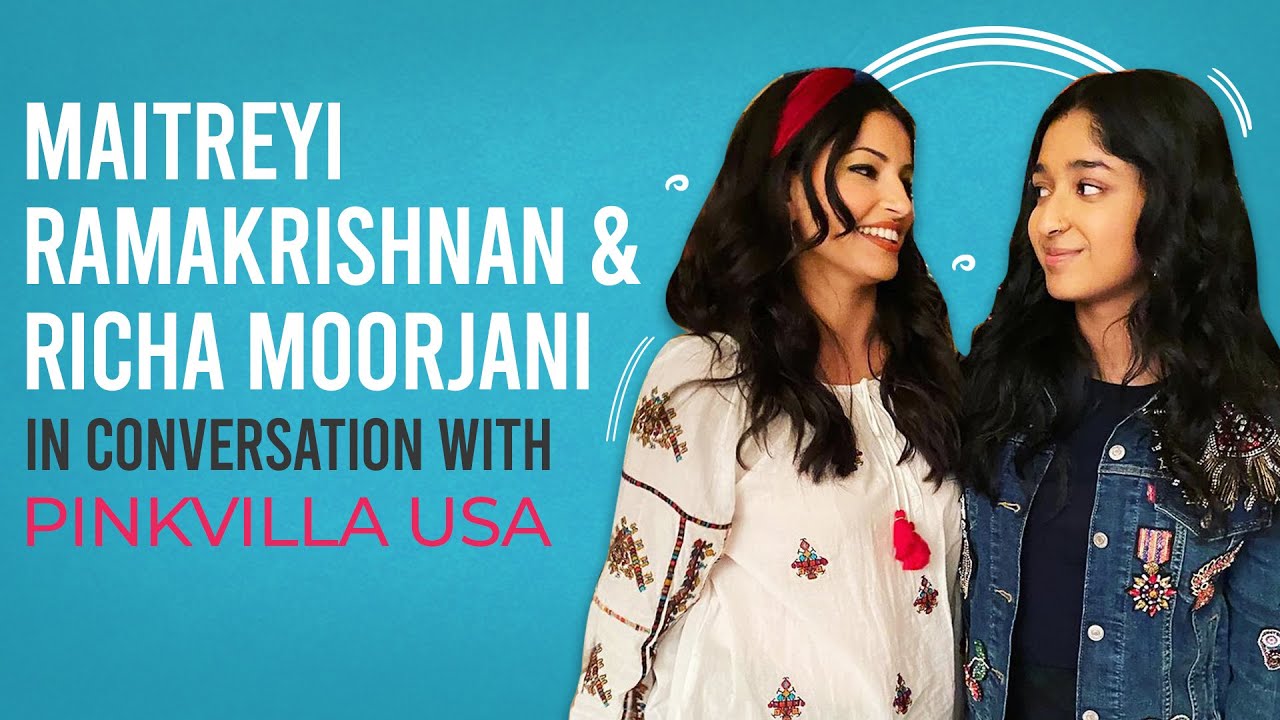 Never Have I Ever stars Maitreyi Ramakrishnan and Richa Moorjani in conversation with Pinkvilla