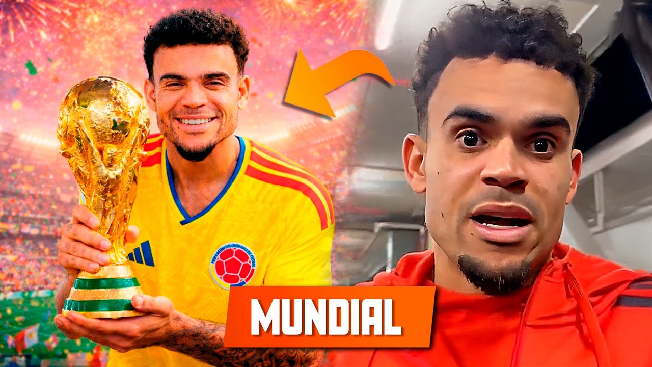 LO QUE DIJO LUIS DÍAZ SOBRE EL MUNDIAL MENSAJE CLARO l FICHAJE CONFIRMADO COLOMBIANO l CR7 LESIÓN