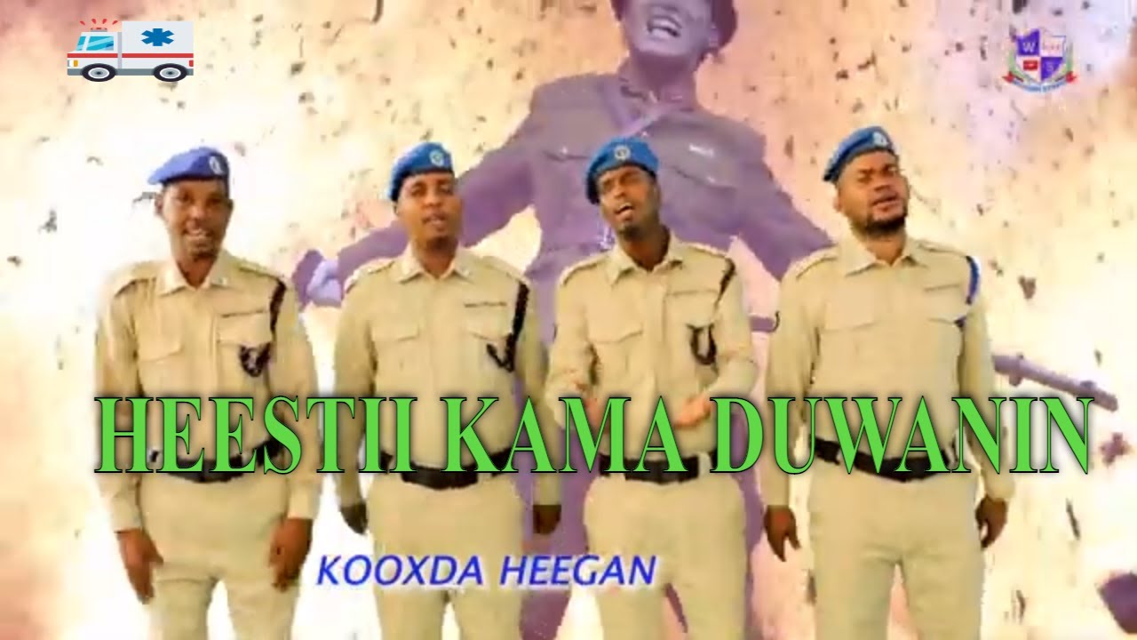 HEESTII KAMA DUWANIN KOOXDA HEEGAN EE CIIDANKA BOLIISKA SOOMAALIYEED