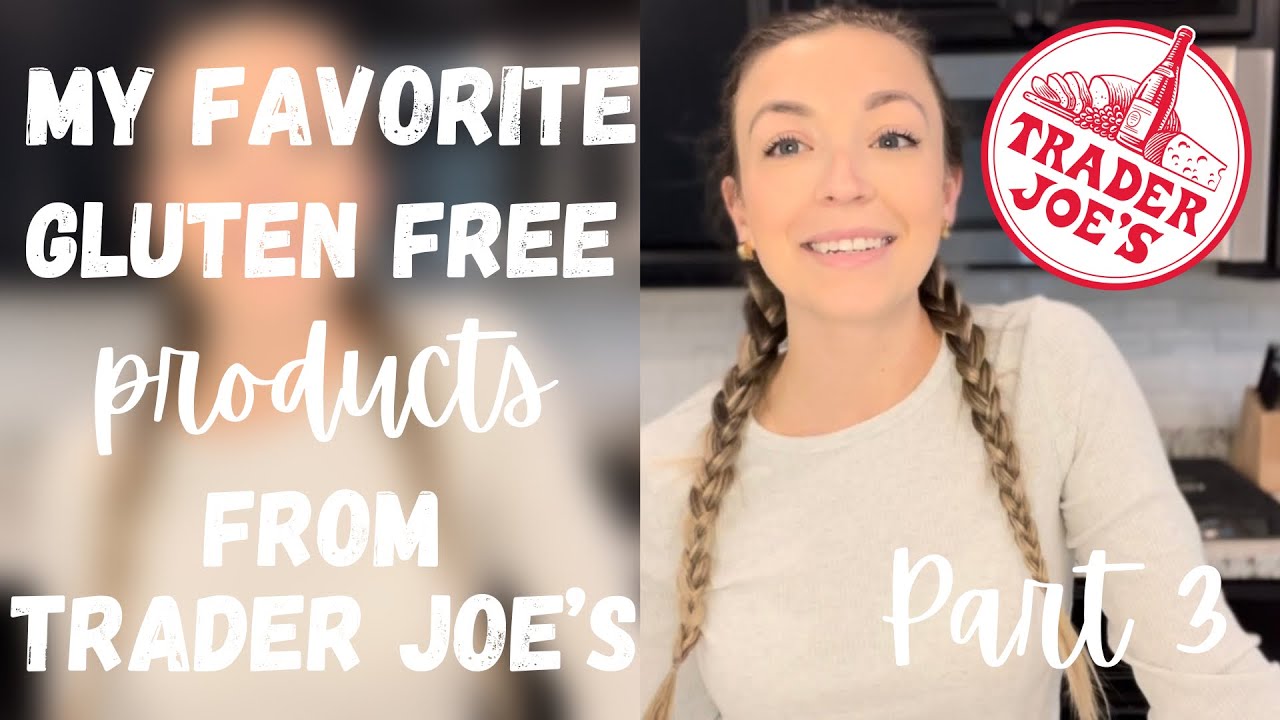 Мои любимые безглютеновые продукты из Trader Joe’s — Часть 3!
