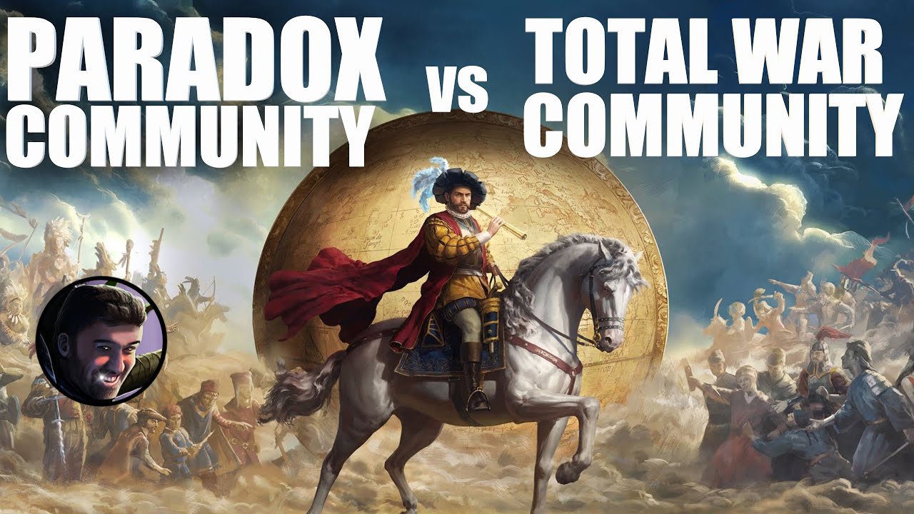 Paradox community compared to Total War community