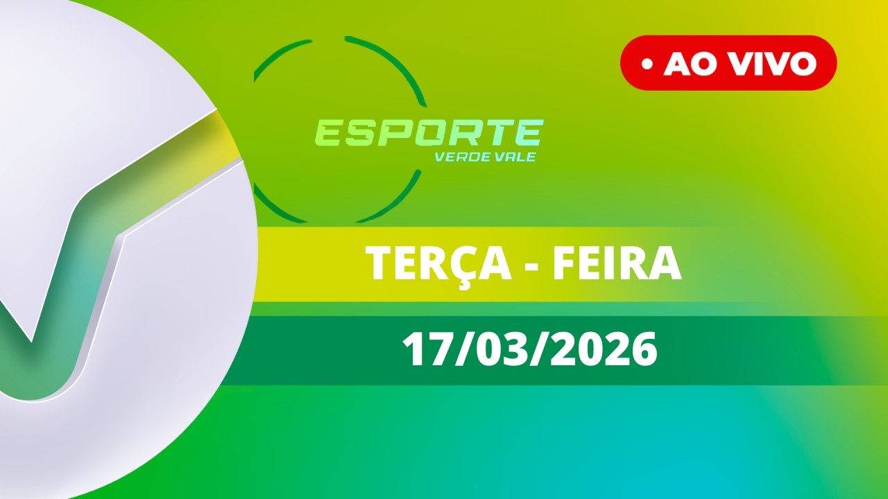 TV VERDE VALE | AO VIVO | ESPORTE VERDE VALE 17/03/2026