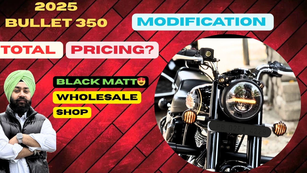 TOTAL MODIFICATION PRICE ON 2025 BULLET 350|| WHOLESALE SHOP IN AMRITSAR|| 2025 BULLET MODIFY