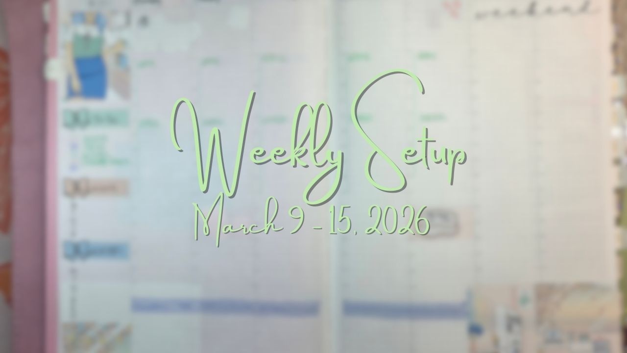 Weekly Set Up  | 03-09-26 to 03-15-26