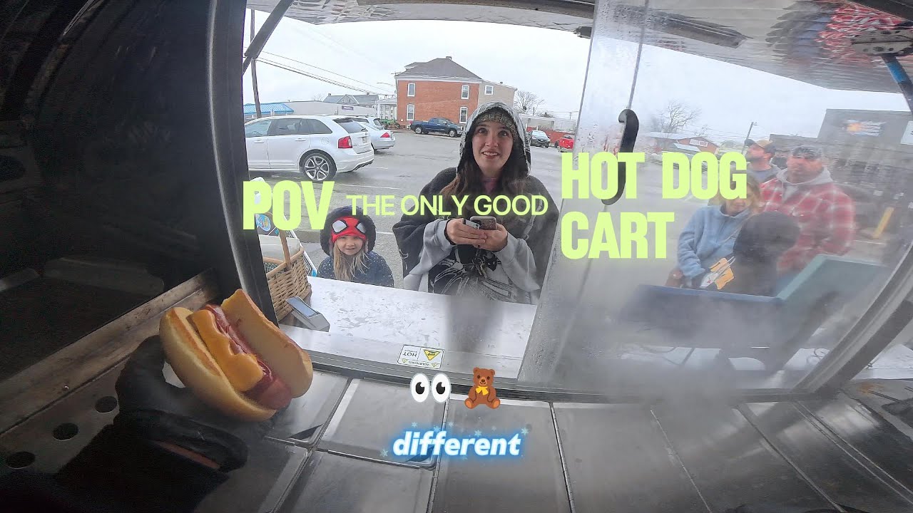 POV : You Have Only Good Hotdog Cart Left!