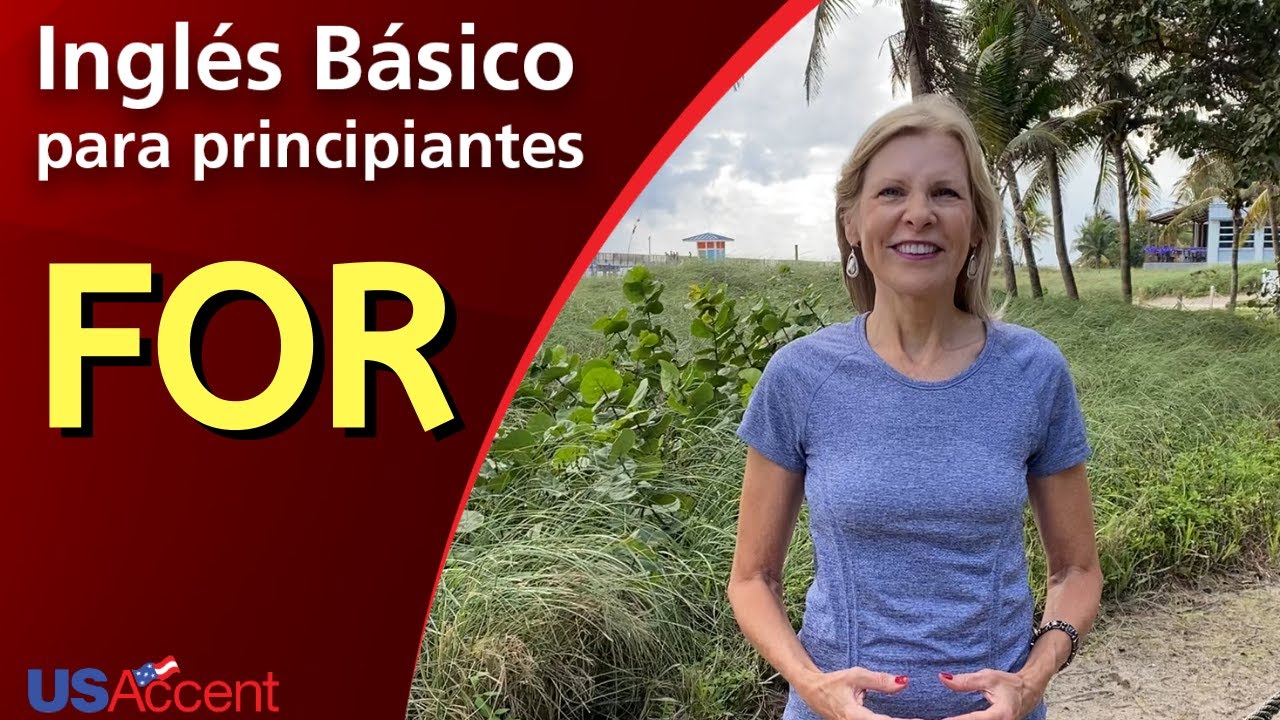 La preposición “FOR” – Reglas, Ejemplos, y Consejos