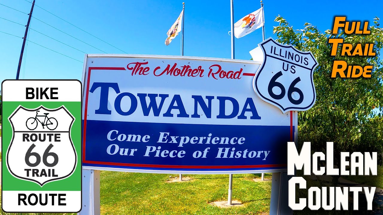 Route 66 Trail: Towanda, Illinois - Round Trip - June 2021