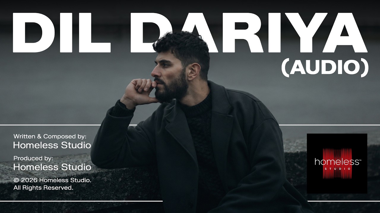 Dil Dariya (Audio) | Hindi Pop Rock Song | Homeless Studio