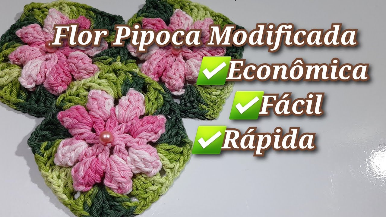 🚨Flor Pipoca Modificada/Passo a passo 📢 Super econômica e rápida 🤑 @CrisArtesCroche #flordecrochê