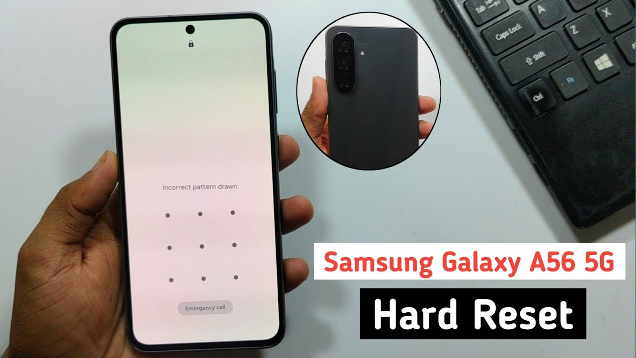 Samsung Galaxy A56 5G Hard Reset ✓ Remove Password/Pattern/Pin Lock Unlock Without PC