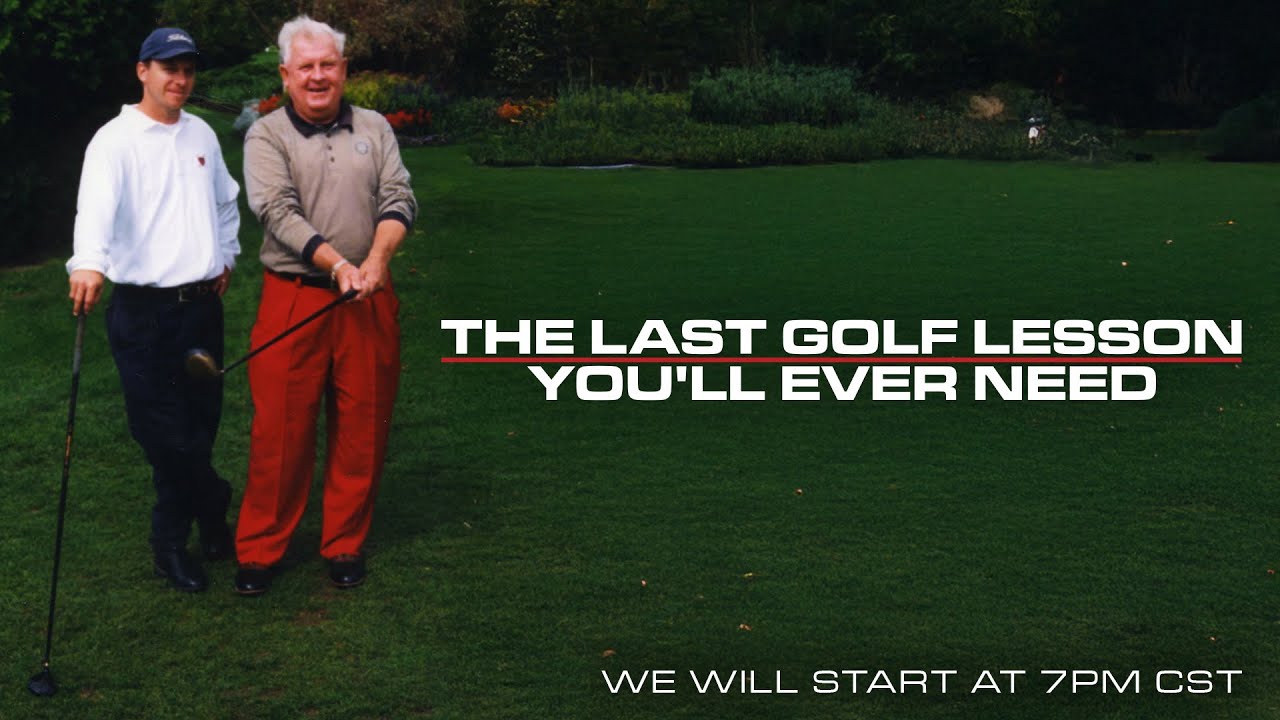 The Last Golf Lesson You'll Ever Need
