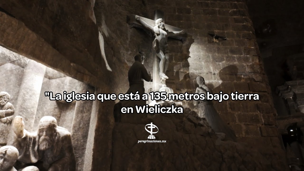 La iglesia que está a 135 metros bajo tierra en una Mina de Sal de Wieliczka