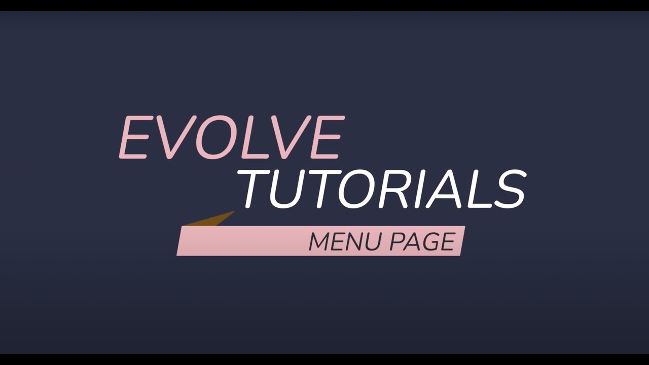 Evolve Authoring: Menu Page