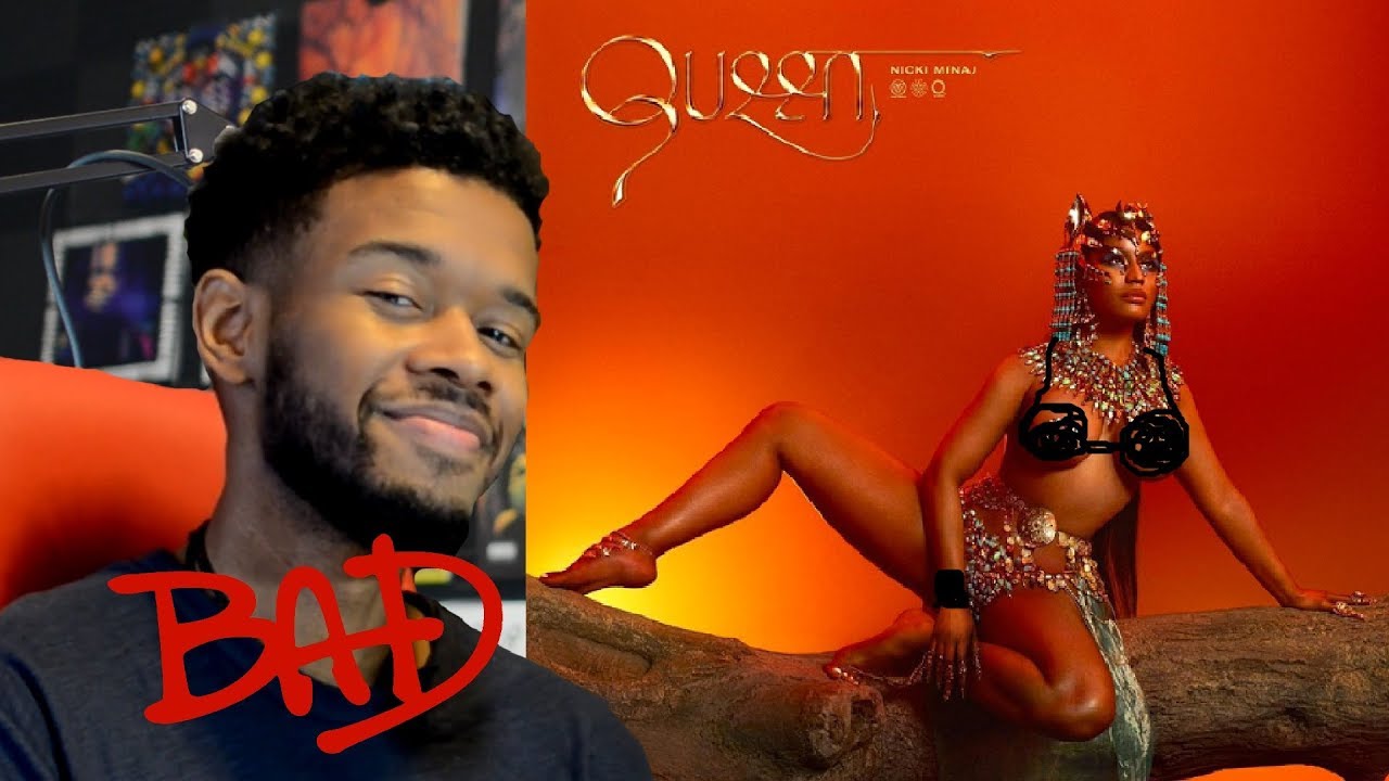 Nicki Minaj - QUEEN is BAD!