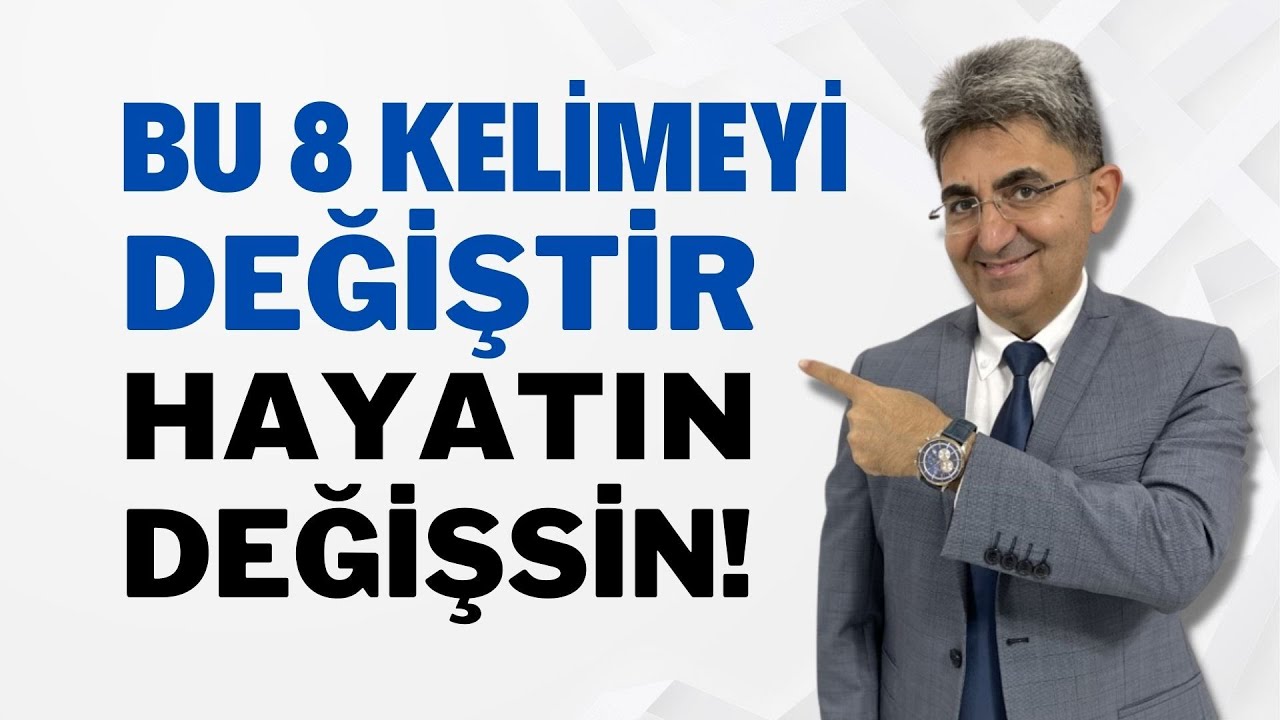Bu 8 Kelimeyi Değiştir Hayatın Değişsin! | Canten Kaya Videoları