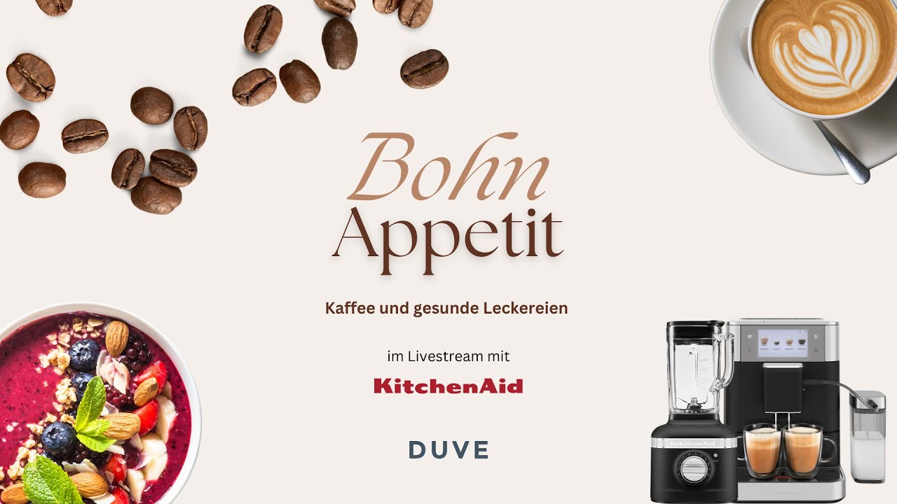 Bohn Appetit: Kaffee, Mandelmilch, Saft & mehr - KitchenAid Experten-Tipps | Livestream vom 30.01.25