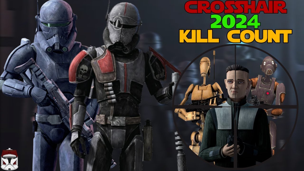 Star Wars Crosshair 2024 Kill Count