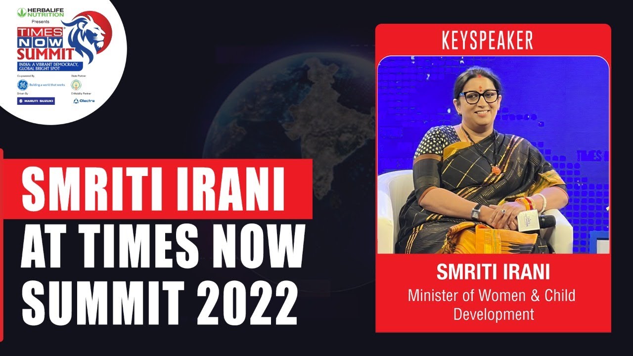Union Minister Of Women & Child Development, Smriti Irani On Times Now Summit 2022 | English News