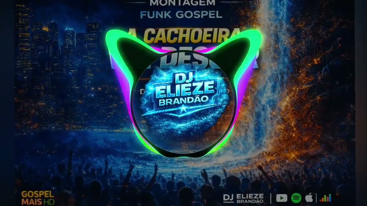 🔥 Cachoeira de Poder 💧 | Funk Gospel 2026 (Montagem) – DJ Elieze Brandão