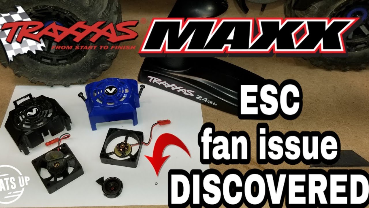 TRAXXAS MAXX ESC FAN BREAKAGE DISCOVERED