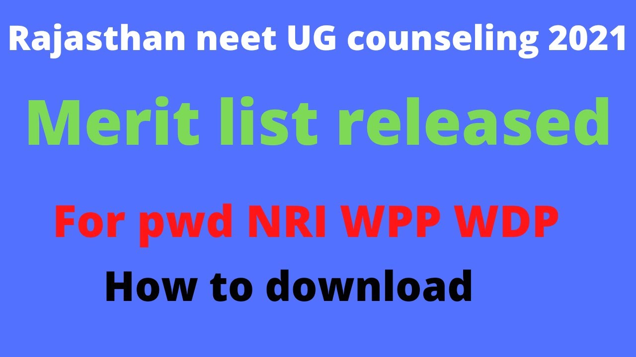 rajasthan neet ug counseling 2021 !! merit list released how to download !!