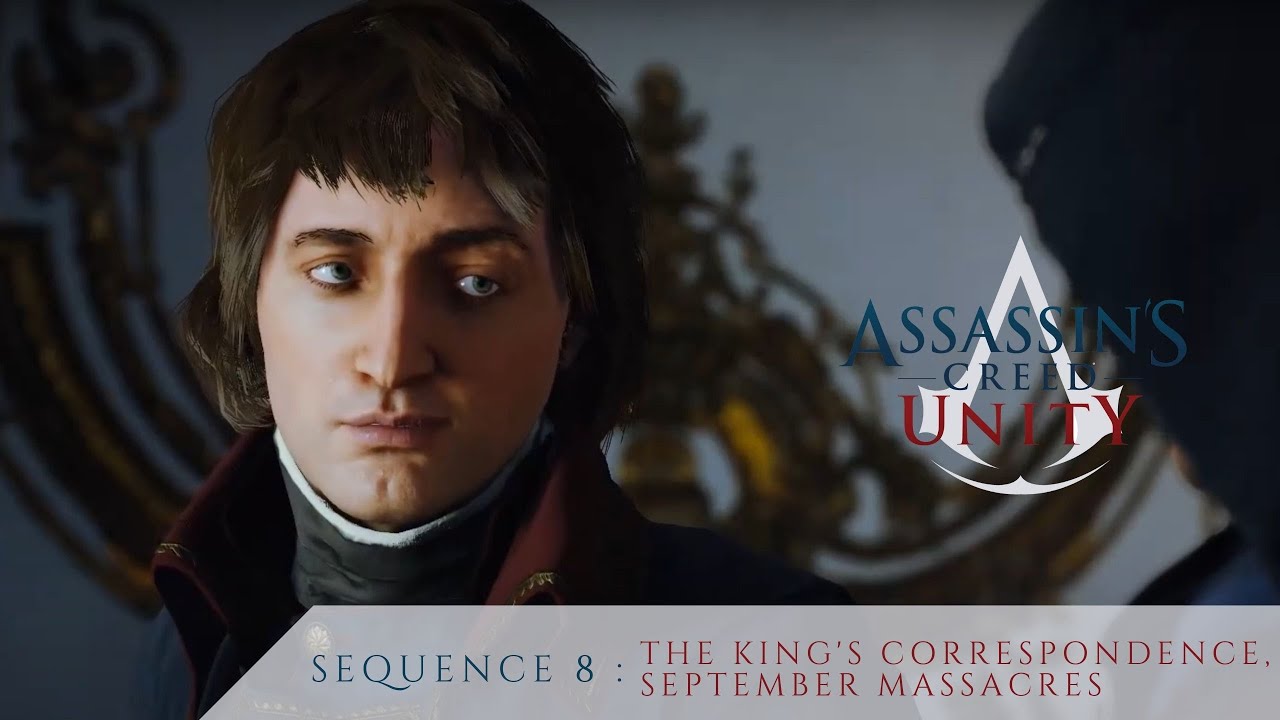 ASSASSIN'S CREED UNITY | Sequence 8 |  The King's Correspondence, September Massacres | Gameplay