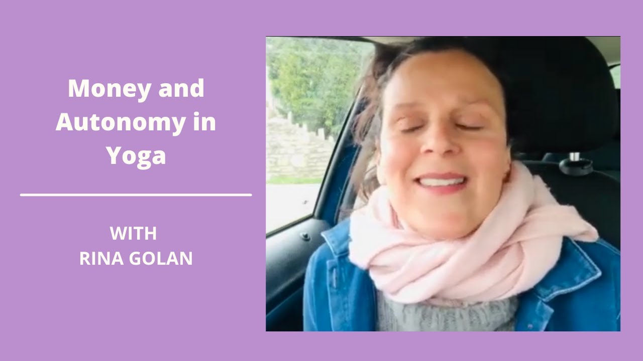 Money and Autonomy in Yoga