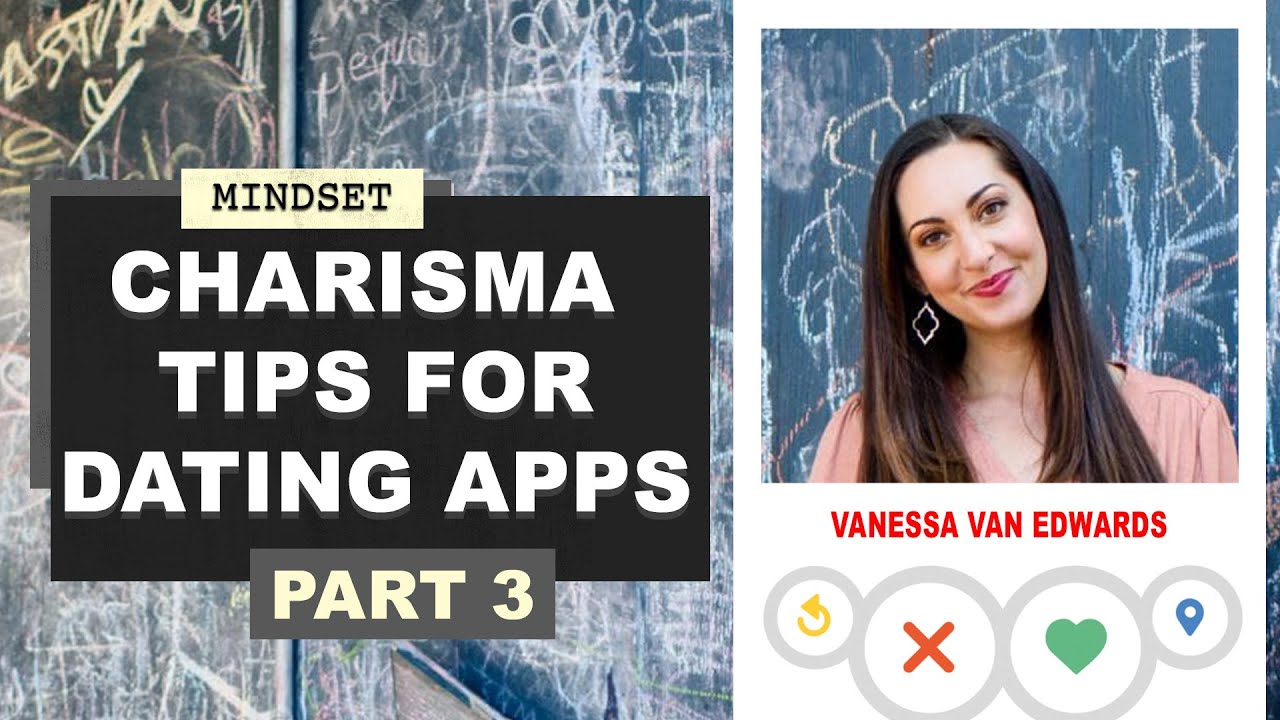 Charisma tips for dating apps | Charisma and Body Language