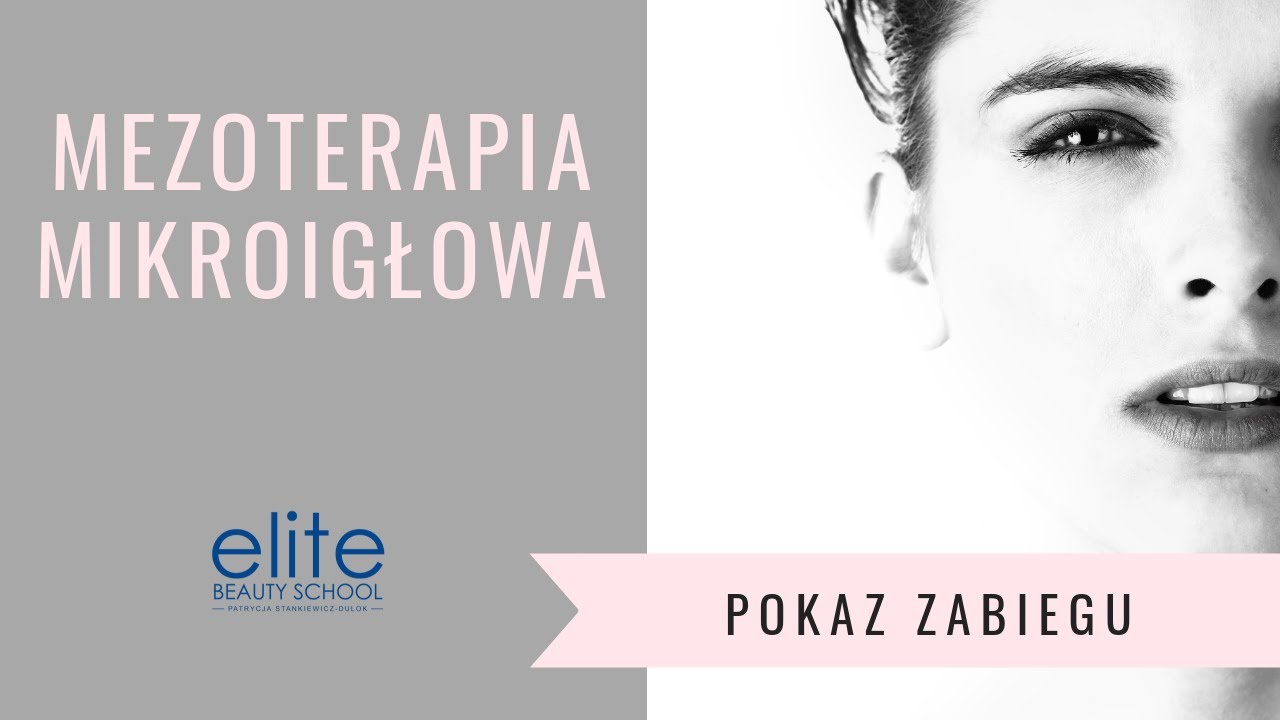 Mezoterapia mikroigłowa (Wstęp do medycyny estetycznej cz. I)