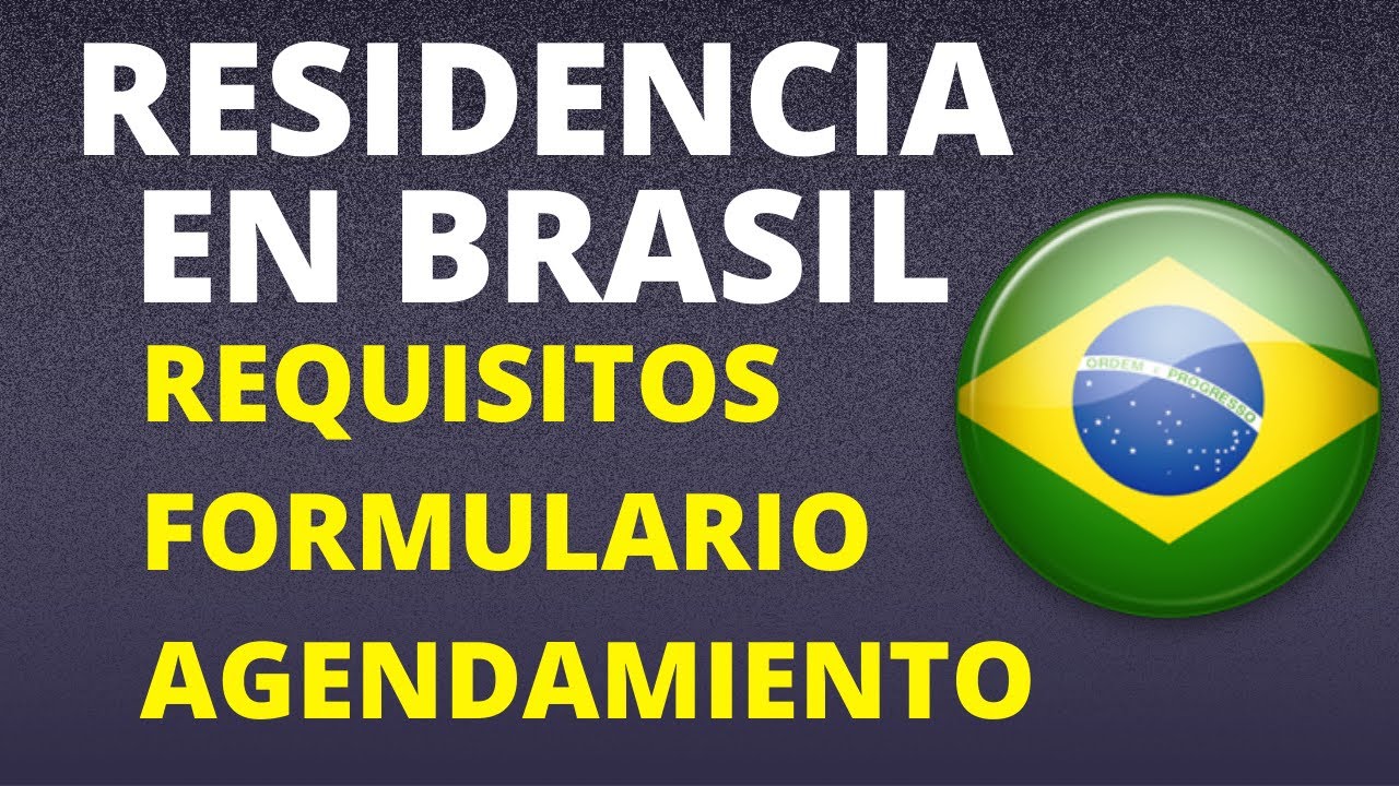 ¿COMO OBTENER LA RESIDENCIA EN BRASIL? 2021