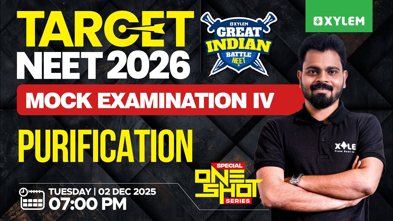 TARGET NEET 2026 | GIB - IV | Special One Shot Series | Purification | Xylem NEET 2026