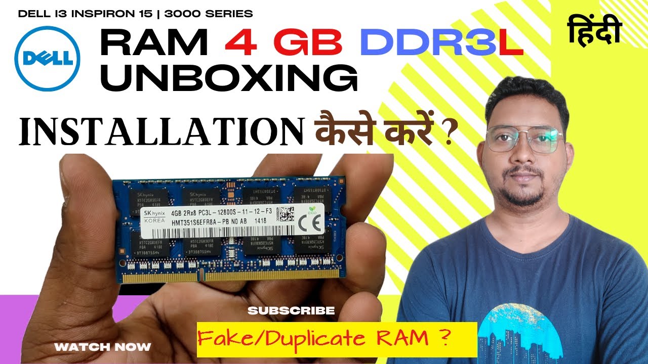 DDR3L 4GB Laptop Hynix RAM Unboxing & Installation Guide | Dell Inspiron 15 3000 series RAM Fake ?