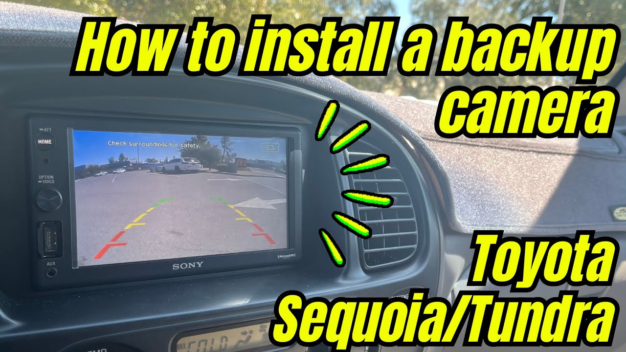 How to install backup camera on a Toyota Sequoia | 2001- 2007 (1st generation)