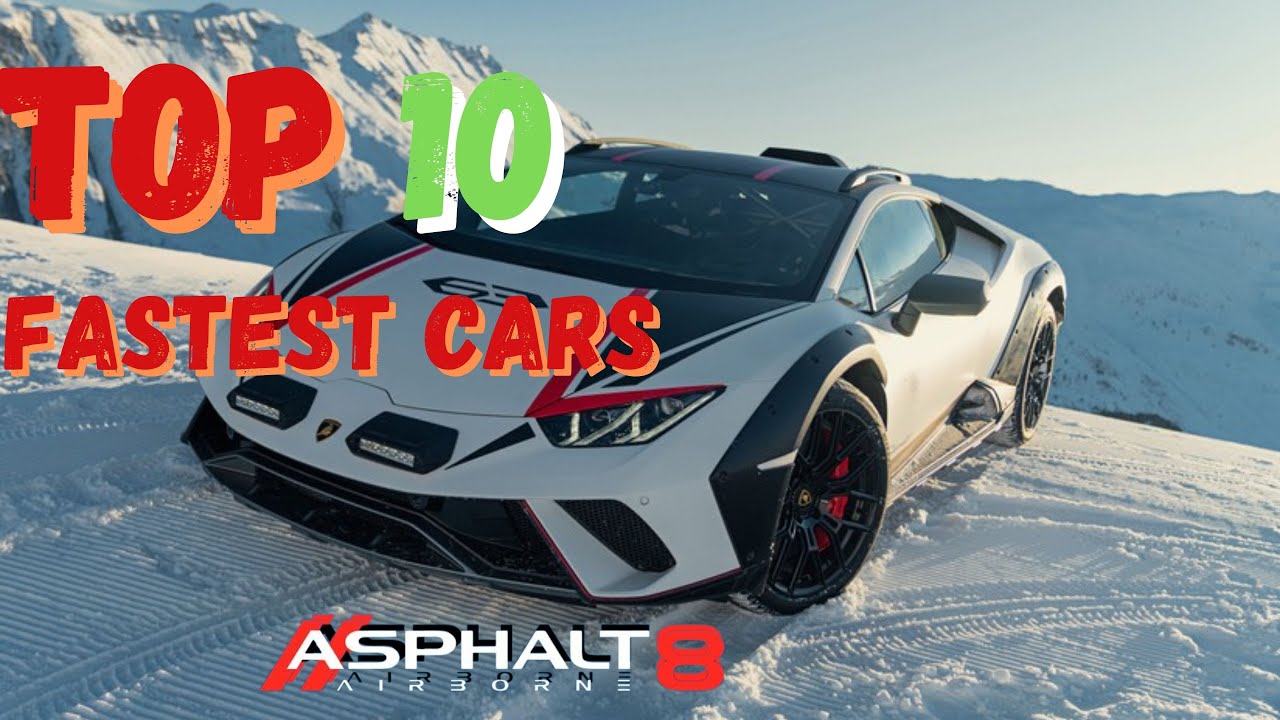 Asphalt 8: Top 10 Fastest Cars🤯💥 on the 1770 Brackets