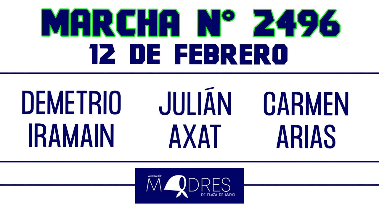 Marcha N° 2496 de las Madres de Plaza de Mayo