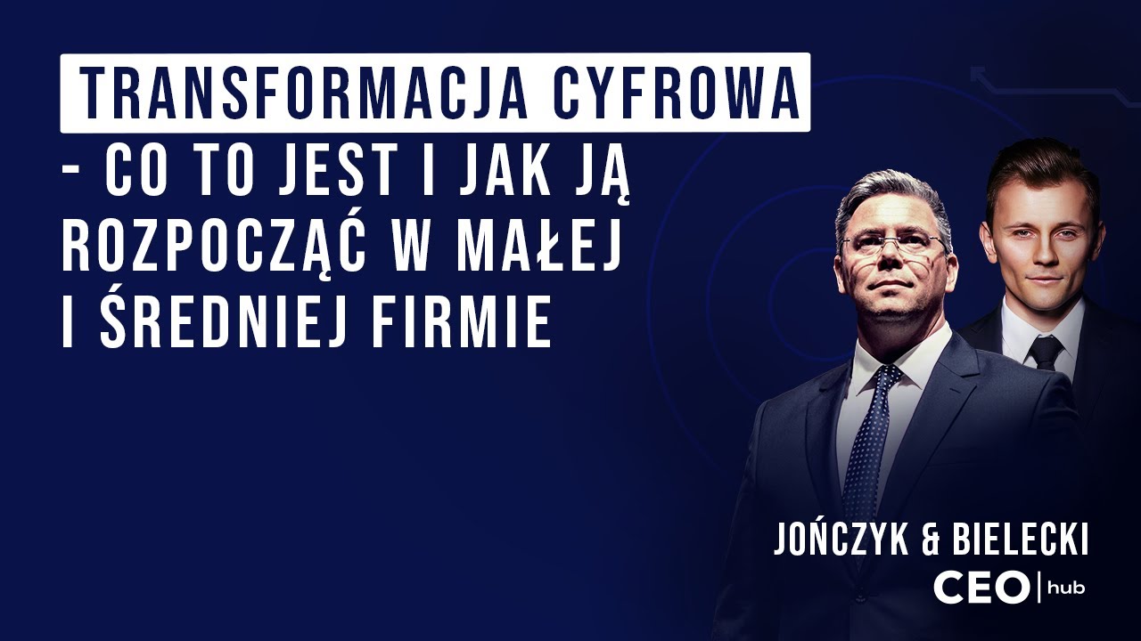 Transformacja Cyfrowa - co to jest i jak ją rozpocząć w małej i średniej firmie