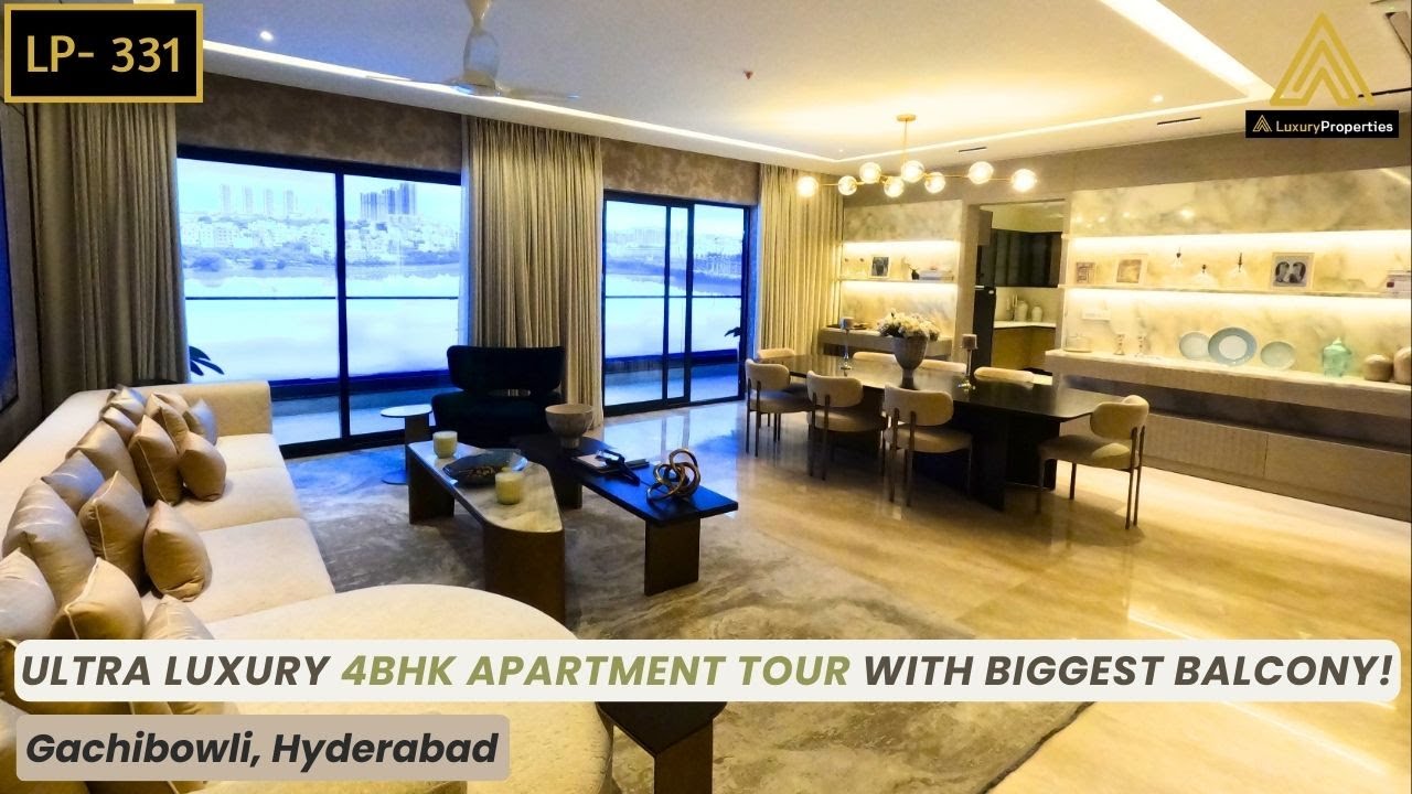 LP 331-Ultra luxury 4bhk apartment with biggest balcony in Gachibowli, Hyderabad | Luxury Properties