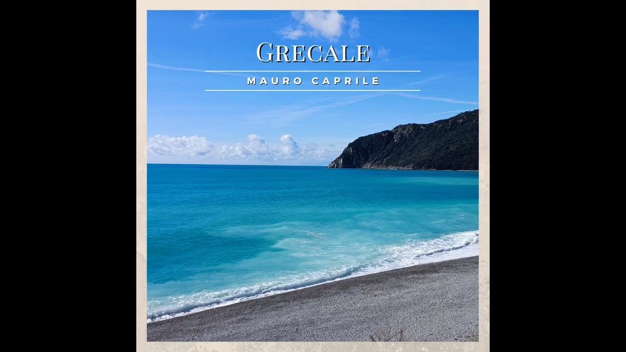 Mauro Caprile - Grecale (Mediterranean Jazz Fusion with Guitar and Accordion Serenity)