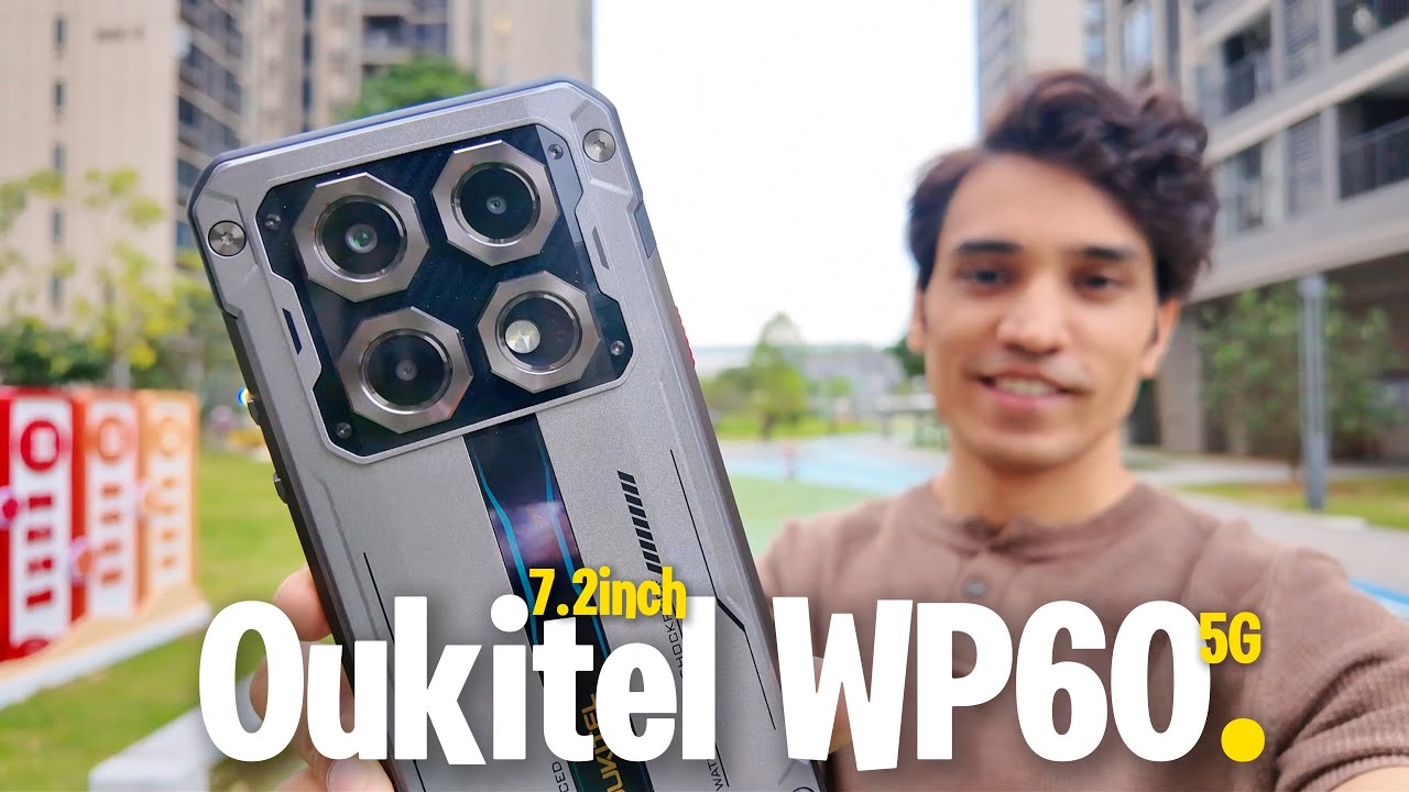 Обзор Oukitel WP60 5G: огромный 7,2-дюймовый дисплей, ночное видение, камера 108 Мп и футуристиче...
