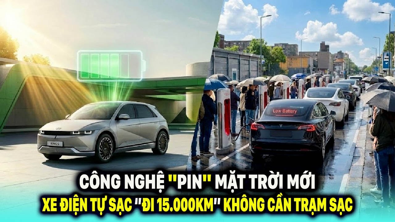 CÔNG NGHỆ ''PIN'' MẶT TRỜI MỚI - XE ĐIỆN TỰ SẠC ''15 000KM'' KHÔNG CẦN TRẠM?