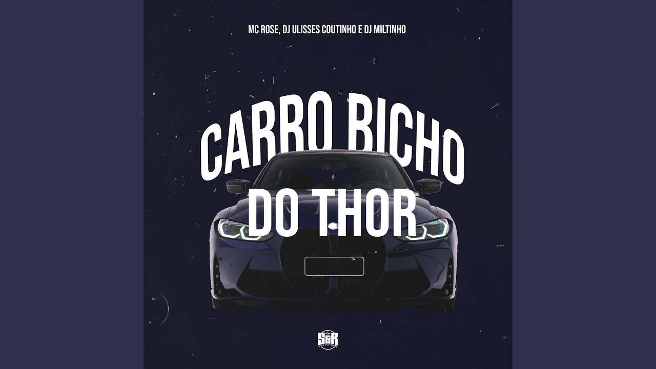 Carro Bicho do Thor