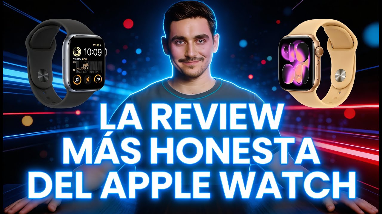 LA REVIEW MÁS HONESTA DEL APPLE WATCH