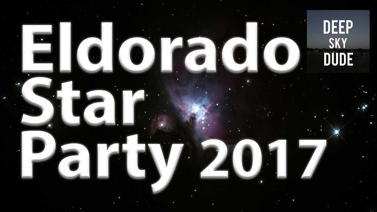 ELDORADO STAR PARTY 2017