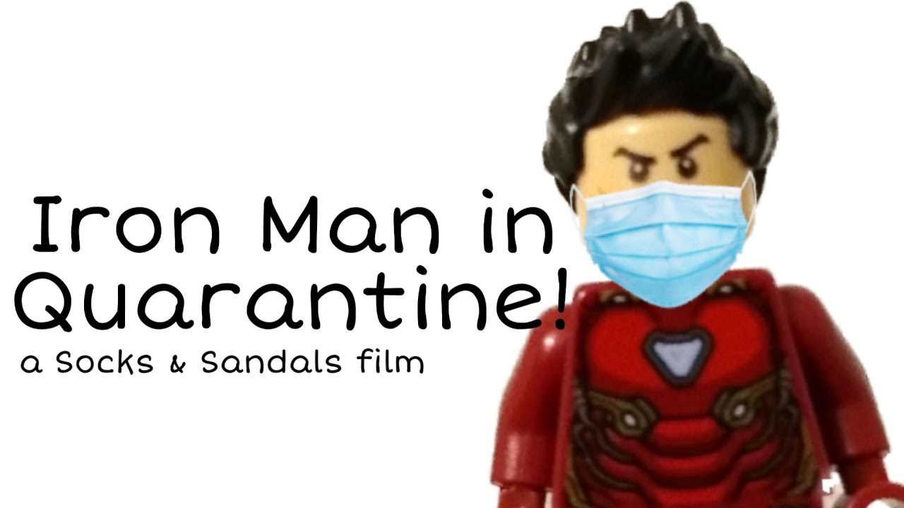 Iron Man in QUARANTINE