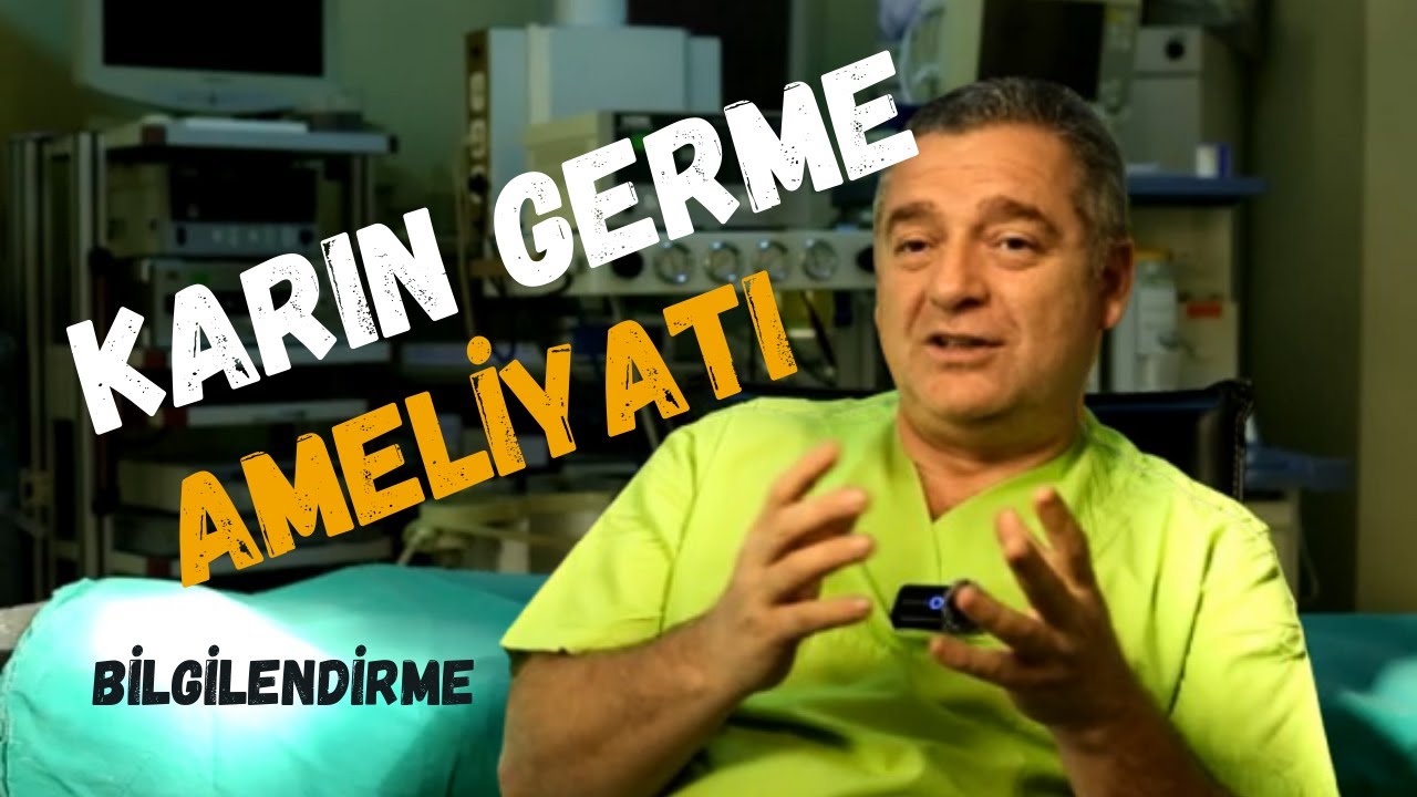 Karın Germe Ameliyatı:  Sıkça Sorulan Sorular BİLGİLENDİRME !