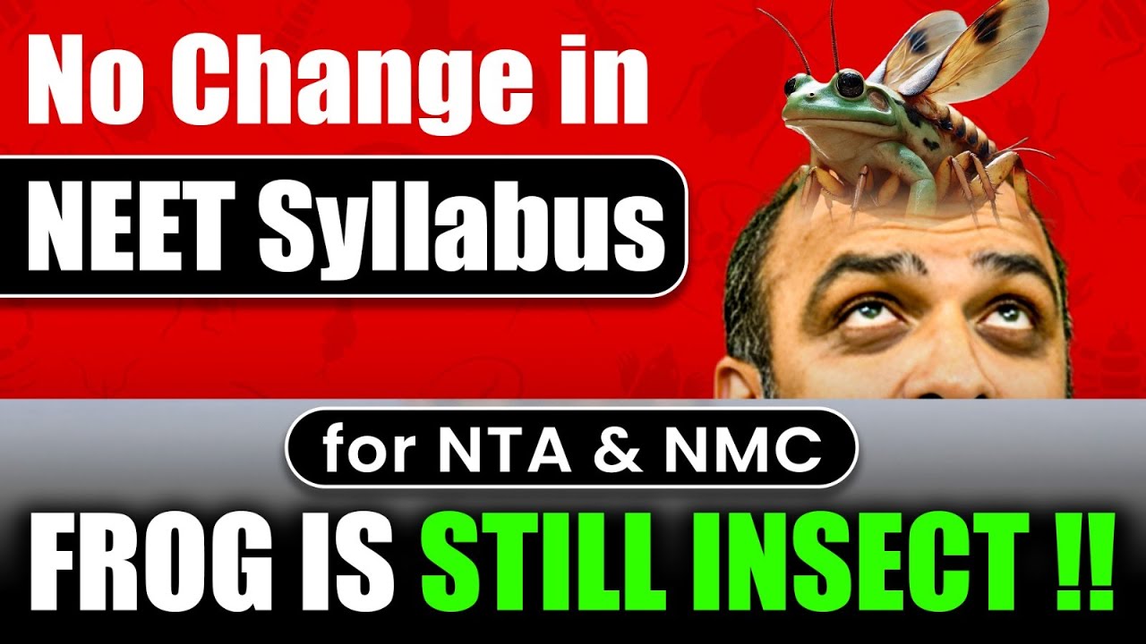 NEET 2026 Syllabus Announced 🤦&zwj;♂️ | NMC Says Frog Is STILL an Insect!!