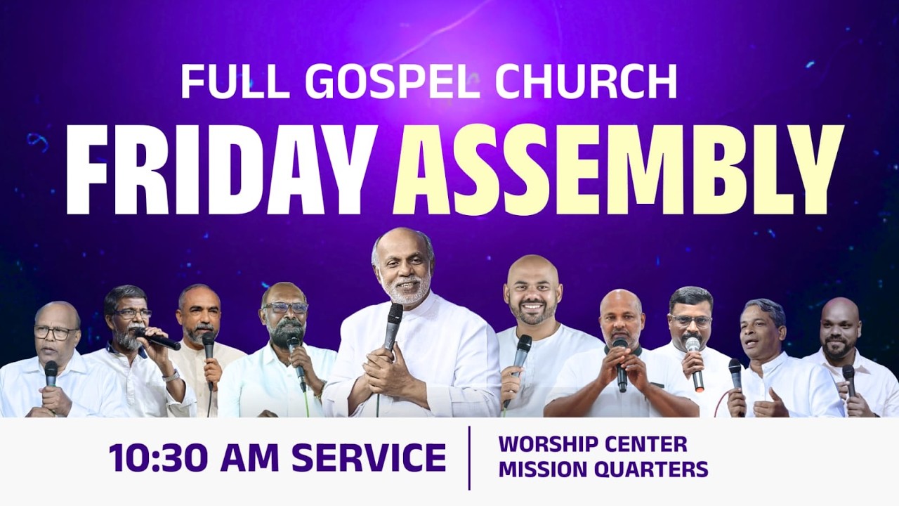 27/02/2026 | 10.30 AM | Friday Live | Full Gospel Church | Worship Center Thrissur