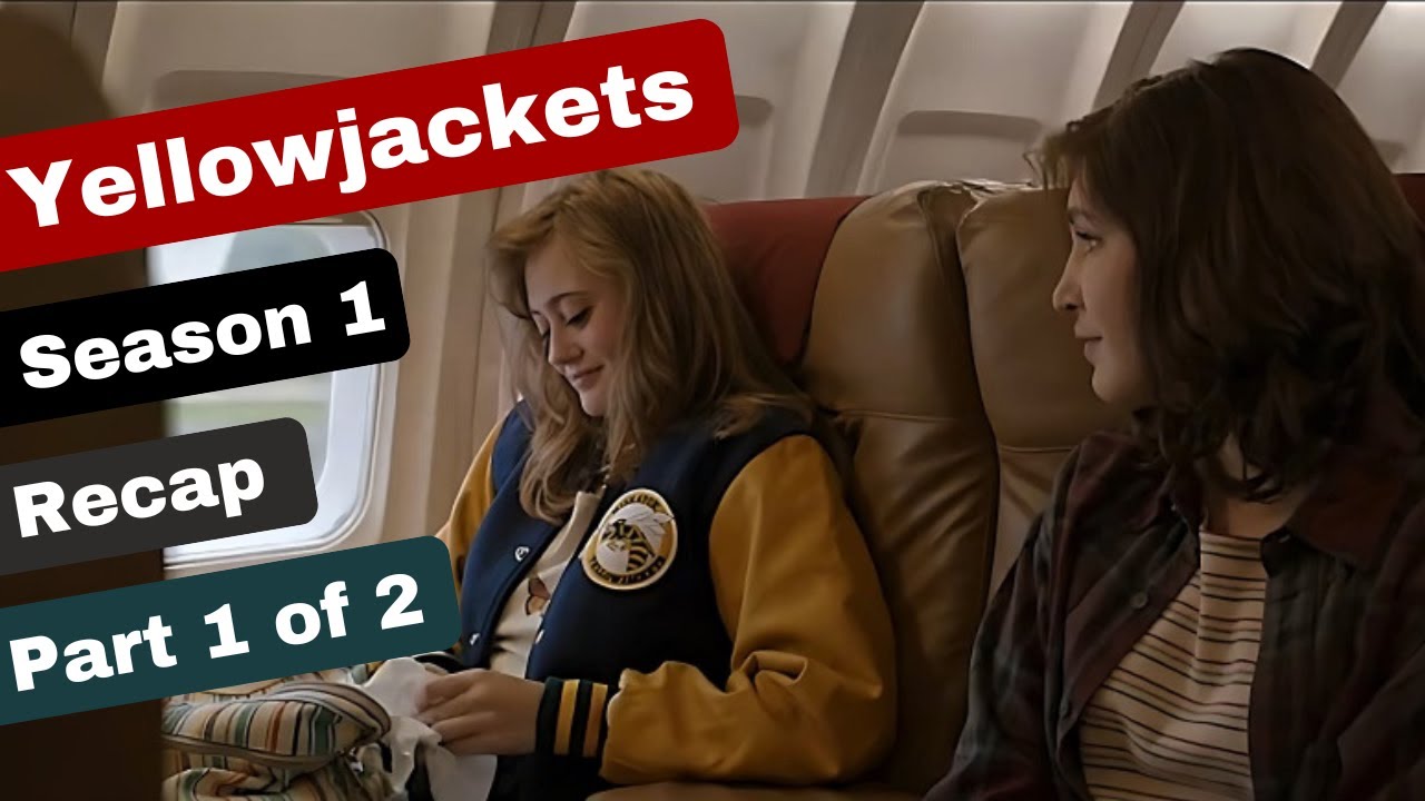 Yellowjackets Season 1 Recap Part 1 of 2