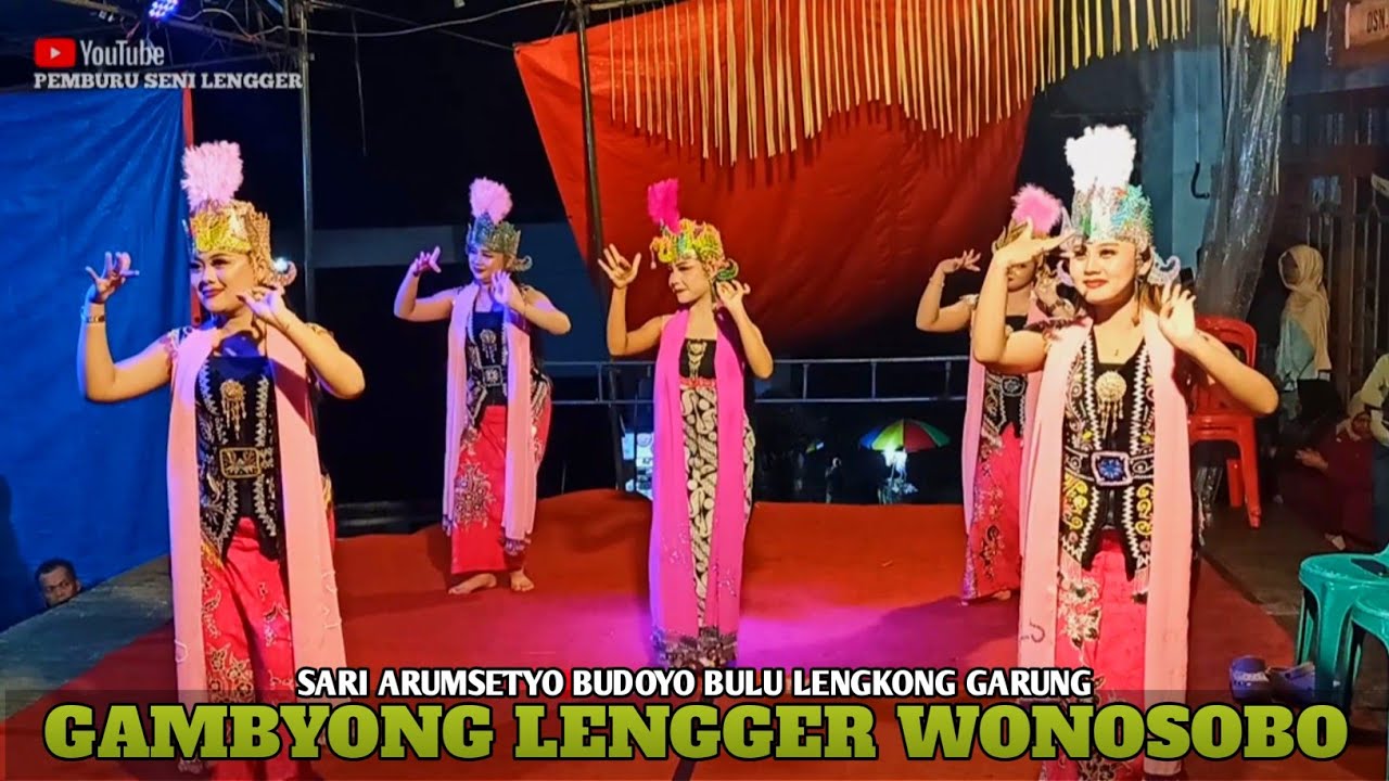 GAMBYONG LENGGER WONOSOBO SARI ARUMSETYO BUDOYO BULU LENGKONG GARUNG